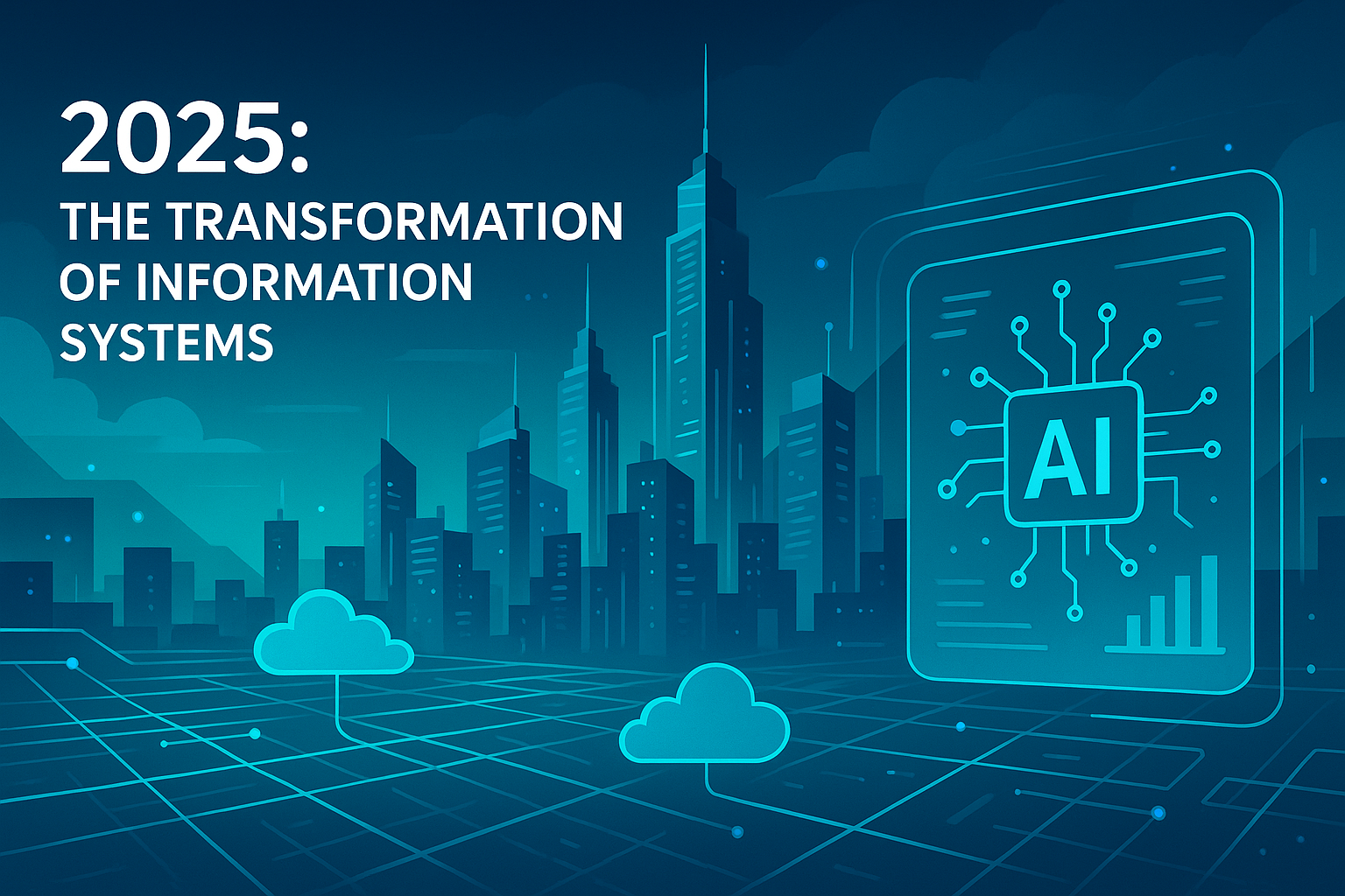 2025: The Transformation of Information Systems